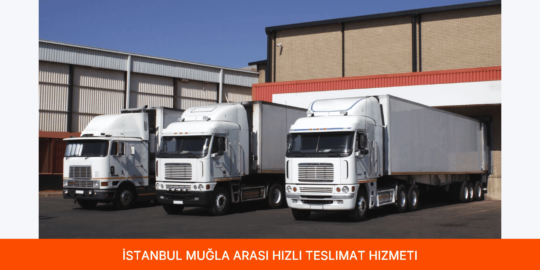 İstanbul Muğla Arası Hızlı Teslimat Hizmeti